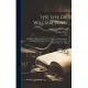 The Life Of William Penn: The Settler Of Pennsylvania, The Founder Of Philadelphia, And One Of The First Lawgivers In The Colonies, Now United S