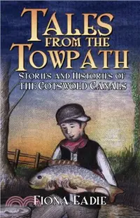 在飛比找三民網路書店優惠-Tales from the Towpath：Stories