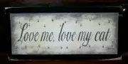 Love Me Love My Cat Rustic Farmhouse Wooden Sign Block Shelf Sitter 2.5X5.5