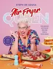 Air Fryer Queen by Steph De Sousa Paperback Book Easy Cooking Recipes Cookbook 1