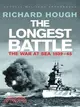 The Longest Battle: The War at Sea 1939-45