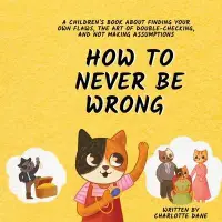 在飛比找博客來優惠-How to Never Be Wrong: A Child