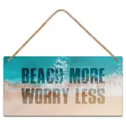 Beach More Worry Less Wood Sign Wall Decor Inspirational Phrase Decorative Vi...