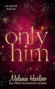 Only Him