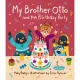 My Brother Otto and the Birthday Party