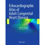 ECHOCARDIOGRAPHIC ATLAS OF ADULT CONGENITAL HEART DISEASE