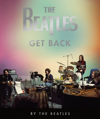 The Beatles Get Back, Hardcover Book, Brand New, Plastic Wrapped