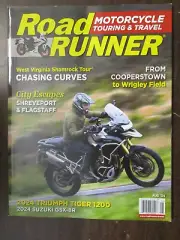 ROAD RUNNER MOTORCYCLE TOURING TRAVEL MAGAZINE AUGUST 2024 COOPERSTOWN WRIGLEY