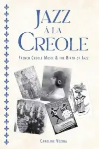 在飛比找博客來優惠-Jazz À La Creole: French Creol