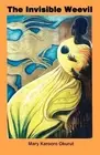 Mary Karooro Okurut The Invisible Weevil (Paperback)