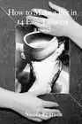 How to Make a Pot in 14 Easy Lessons. by Nicola Pearson (English) Paperback Book