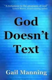 God Doesn't Text by Gail Manning (English) Paperback Book