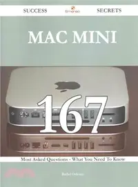 在飛比找三民網路書店優惠-MAC Mini ― 167 Most Asked Ques