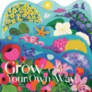GROW YOUR OWN WAY By Helen Dardik (9781423663584)
