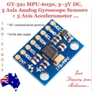 GY-521 MPU-6050, 3~5V DC, 3 Axis Analog Gyroscope + Accelerometer sensor module.