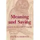 Meaning and Saying: Essays in the Philosophy of Language