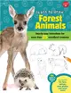 Learn to Draw Forest Animals ─ Step-by-step Instructions for More Than 25 Woodland Creatures