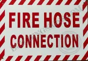 FIRE Hose Connection Sign (White, Reflective, Aluminum 7X10-REF24-1027