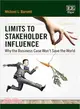 Limits to Stakeholder Influence ― Why the Business Case Won't Save the World