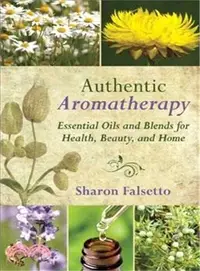 在飛比找三民網路書店優惠-Authentic Aromatherapy ─ Essen