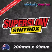 Super Slow Shitbox Sticker Funny Laptop Car Window Bumper 4x4 DecalSupercheap