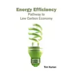 ENERGY EFFICIENCY: PATHWAY TO LOW CARBON ECONOMY