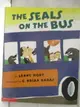 【書寶二手書T5／語言學習_OQ7】The Seals on the Bus