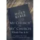 My Church or My Church Which One Is It?: A Teaching on How Crucial the Church Is in God’s Plan and Purpose