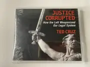 Justice Corrupted: Ted Cruz (CD Audiobook) 8 CD New Sealed