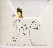 An Instructional Guide for Aspiring Arsonists - The Deadfly Ensemble CD