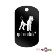 Got Airedale Engraved Keychain / GI Tag dog with Tab terrier Many Colors