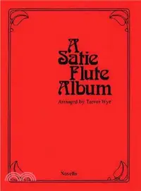 在飛比找三民網路書店優惠-A Satie Flute Album