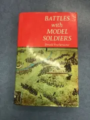 1972 Battles with Model Soldiers by Donald Featherstone - Hardcover Book