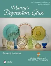 Mauzys Depression Glass Collector Price Guide w Fire-King & 1940s-50s Glass