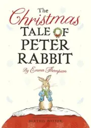 The Christmas Tale of Peter Rabbit, Thompson 9780241352885 Fast Free Shipping..