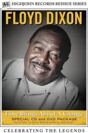 FLOYD DIXON: TIME BRINGS ABOUT A CHANGE