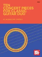 Ten Concert Pieces For Classic Guitar Duo Alexander Vinitsky Book NEW!