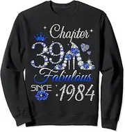 [X.Style] Womens Chapter 39 Fabulous Since 1984 39th Birthday Queen Sweatshirt ds2325 Sweater (2XL) Black