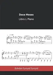 Doce Meses. Libro 1: Piano