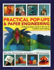 Practical Popups And Paper Engineering by Ann Montanaro Paperback Book
