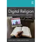 DIGITAL RELIGION: UNDERSTANDING RELIGIOUS PRACTICE IN DIGITAL MEDIA