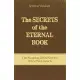 The Secrets of the Eternal Book: The Meaning of the Stories of the Pentateuch