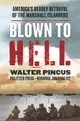 Blown to Hell: The Dark History of America's Deadliest Nuclear Test