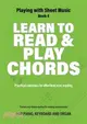 Learn to Read and Play Chords: Practical exercises for effortless note reading
