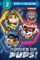 Power Up- Pups! (Paw Patrol: The Mighty Movie)(Step into Reading)