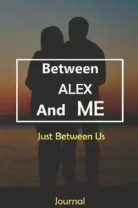 在飛比找博客來優惠-Between ALEX and Me: Just Betw