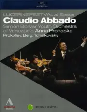 PROKOFIEV / BERG / TCHAIKOVSKY / ABBADO - LUCERNE FESTIVAL AT EASTER NEW BLURAY