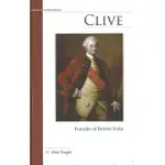 CLIVE: FOUNDER OF BRITISH INDIA