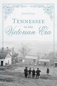 在飛比找誠品線上優惠-Tennessee in the Victorian Era