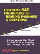 Essential SAT Vocabulary for Reading Passages & Questions: All the Words You Need for Sat Critical Reading...and College, Too